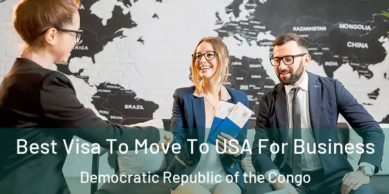  Best Visa To Move To USA For Business Democratic Republic of the Congo