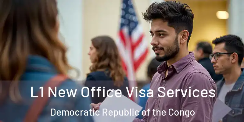 L1 New Office Visa Services Democratic Republic of the Congo