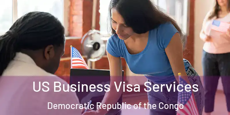  US Business Visa Services Democratic Republic of the Congo