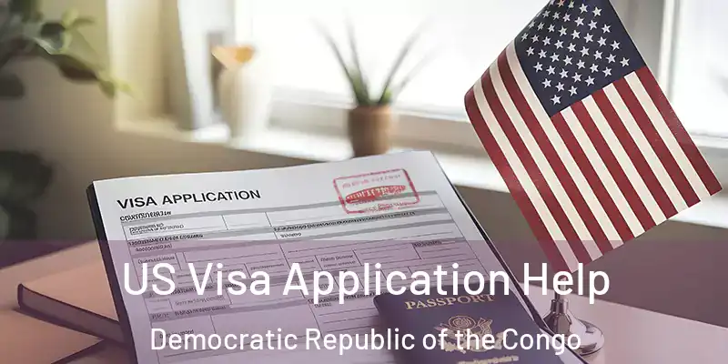  US Visa Application Help Democratic Republic of the Congo