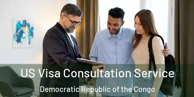  US Visa Consultation Service Democratic Republic of the Congo