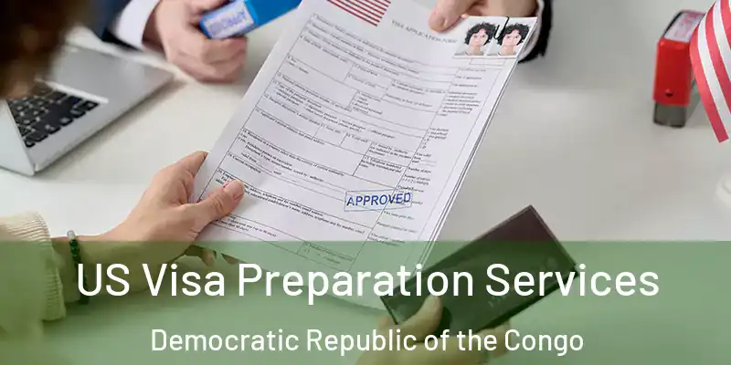  US Visa Preparation Services Democratic Republic of the Congo