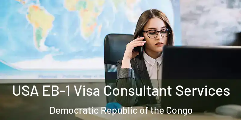  USA EB-1 Visa Consultant Services Democratic Republic of the Congo